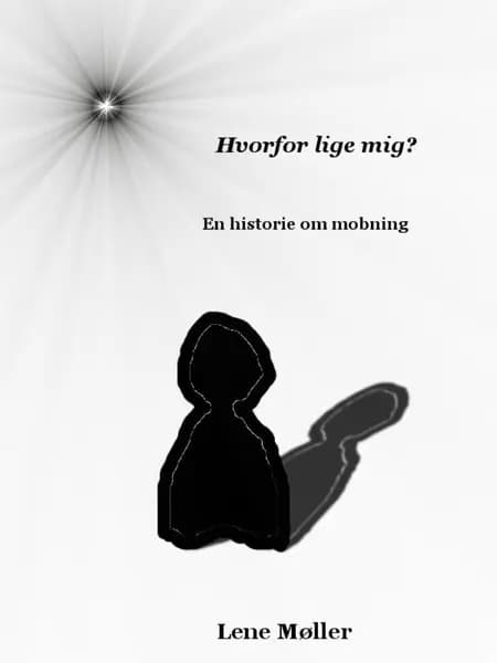 Mobning af Lene Møller