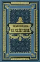 En folkefiende af Henrik Ibsen