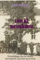 Livet på herregårdene