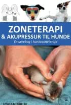 ZONETERAPI  & AKUPRESSUR TIL HUNDE