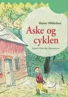 Aske og cyklen af Henny Mikkelsen