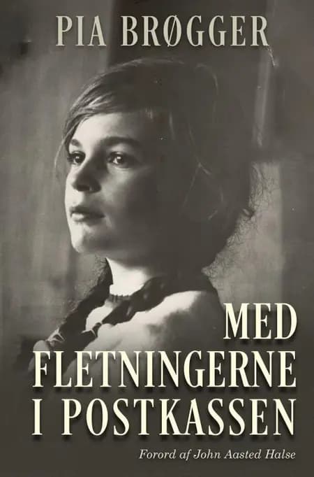 Med Fletningerne i Postkassen af Pia Brøgger