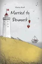 Married to Denmark