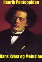 Hans Kvast og Melusine