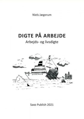 Digte på arbejde af Niels Jægerum