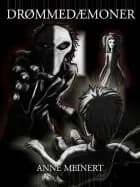 Drømmedæmoner af Anne Meinert