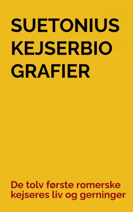 Suetonius Kejserbiografier af Sveton .
