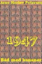 1947 - båd med bananer