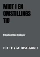 MIDT I EN OMSTILLINGSTID