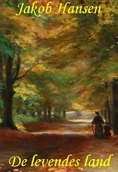 De levendes land 1905 af Jakob Hansen