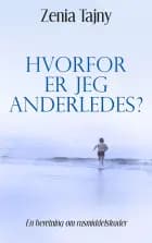 Hvorfor er jeg anderledes?