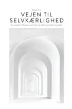 Vejen til selvkærlighed af Kirsten Brink