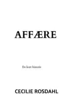 Affære af Cecilie Rosdahl
