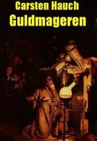 Guldmageren af Carsten Hauch
