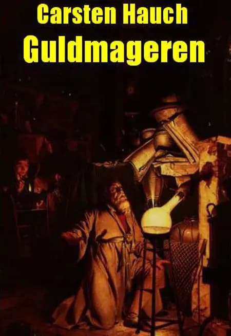 Guldmageren af Carsten Hauch
