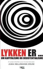 LYKKEN ER ...
