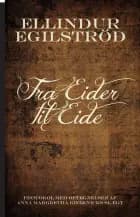 Fra Eider til Eide af Ellindur Egilstrøð