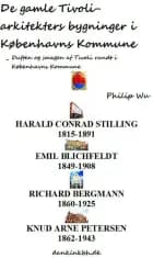 De gamle Tivoli-arkitekters bygninger i Københavns Kommune af Philip Wu