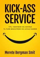 KICK-ASS SERVICE