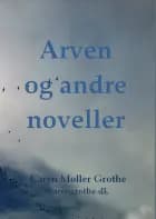 Arven og andre noveller