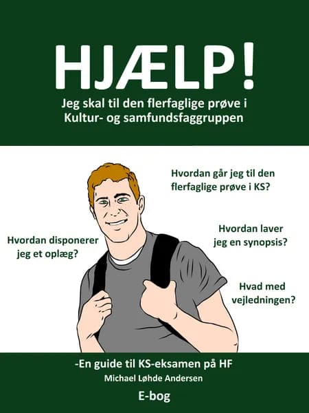 Hjælp! Jeg skal til den flerfaglige prøve i Kultur- og samfundsfaggruppen af Michael Løhde Andersen