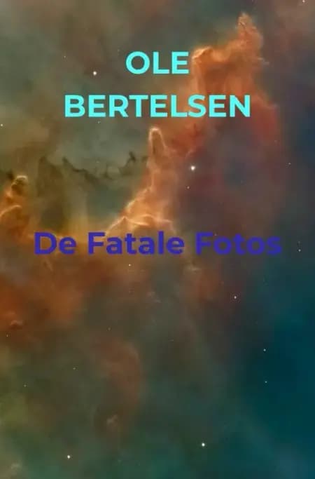 De Fatale Fotos af Ole Bertelsen