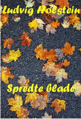 Spredte blade af Ludvig Holstein