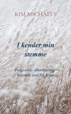 I kender min stemme af Kim Michaels