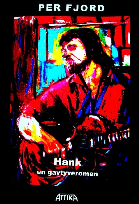 HANK. En gavtyveroman af Per Fjord