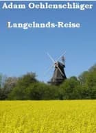 Langelands-Reise af Adam Oehlenschläger