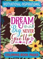 Malebog Dream Big Never Give Up af VisualSmith Bøger