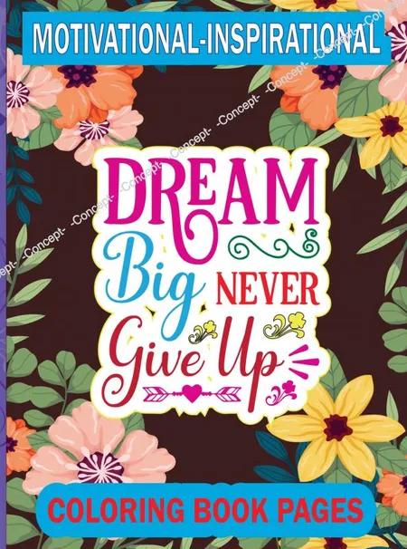 Malebog Dream Big Never Give Up af VisualSmith Bøger