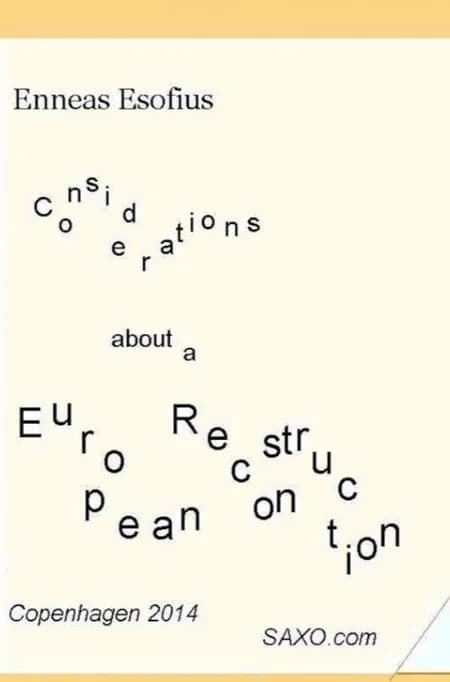 Considerations about a European Reconstruction af Enneas Esofius