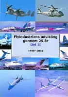 Flyindustriens udvikling gennem 25 år. Del II