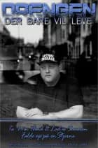 Drengen - der bare vil leve af Dennis Nielsen