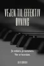 Vejen til effektiv øvning af Lan Yu Sørensen