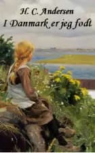 I Danmark er jeg født af H. C. Andersen