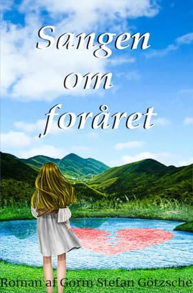 Sangen om foråret af Gorm Stefan Götzsche