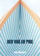 der var en pige