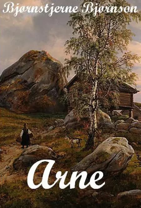 Arne af Bjørnstjerne Bjørnson