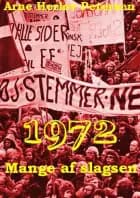 1972 - mange af slagsen