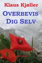Overbevis dig selv af Klaus Kjøller