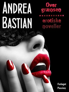 Over grænsen af Andrea Bastian