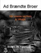 Ad brændte broer