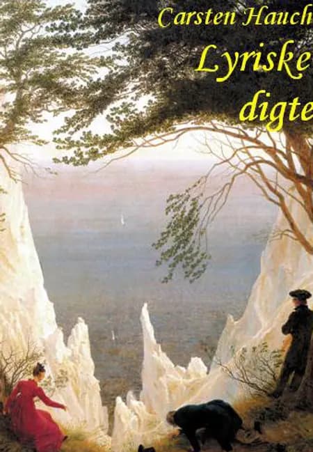 Lyriske digte af Carsten Hauch