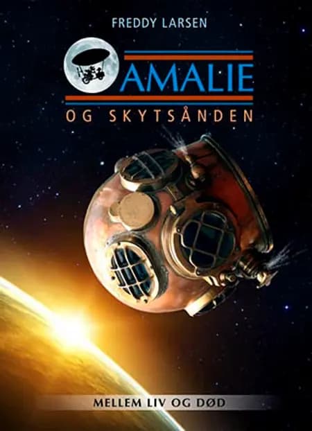 Amalie og skytsånden af Freddy Milton