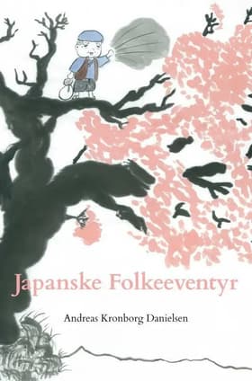 Japanske Folkeeventyr af Andreas Kronborg Danielsen