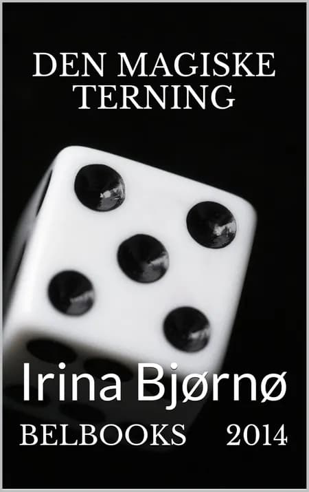 Den Magiske Terning af Irina Bjøenø