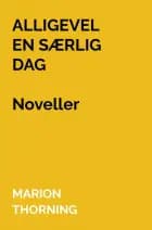 Alligevel en særlig dag