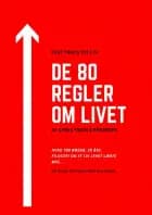 De 80 regler om livet